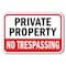 Signmission Safety Sign, 12 in Height, Aluminum, Private Prop - P P N T4 A-1218 Private Prop - P P N T4 - alternate 1